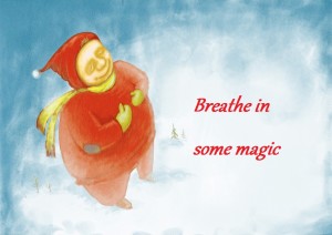 Breathe in some magic